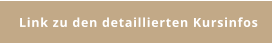 Link zu den detaillierten Kursinfos