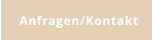 Anfragen/Kontakt